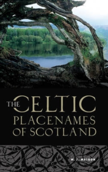 Celtic Place-names of Scotland