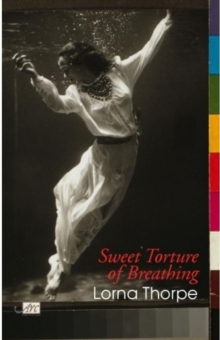 Sweet Torture of Breathing