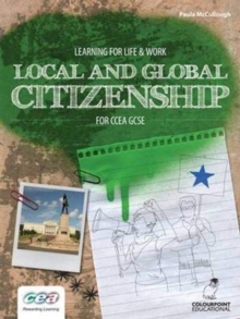 Image for Learning for Life and Work: Local and Global Citizenship for CCEA GCSE