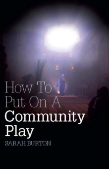 How to Put on a Community Play
