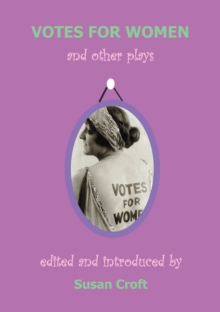 Image for Votes for women and other plays