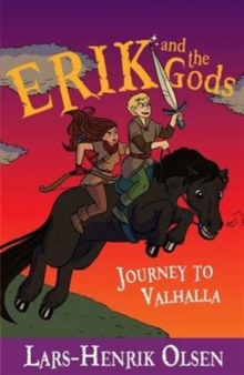 Image for Erik and the gods  : journey to Valhalla
