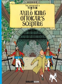 Image for Auld King Ottokar's Sceptre (Tintin in Scots)