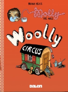 Image for Molly the Mole: Woolly Circus