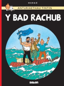 Image for Cyfres Anturiaethau Tintin: Y Bad Rachub