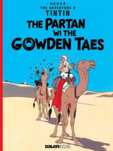 Image for Tintin: The Partan Wi the Gowden (Scots)