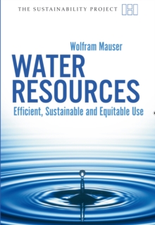 Image for Water Resources - Efficient, Sustainable and Equitable Use