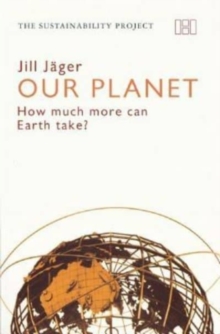Image for Our Planet - How much more can Earth take?
