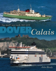 Image for Dover Calais  : the short-sea route 1821-2013