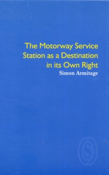 Image for The Motorway Service Station as a Destination in Its Own Right