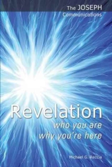 Revelation – Who You are; Why You’re Here