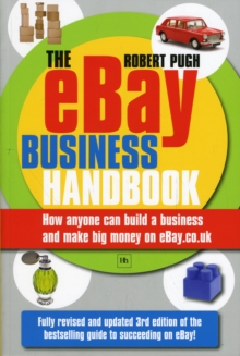 Image for The eBay business handbook  : how anyone can build a business and make money on eBay.co.uk