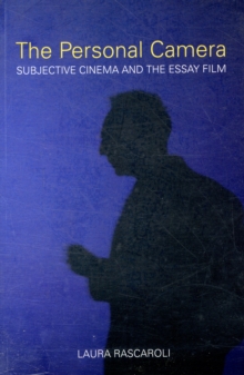 Image for The Personal Camera – The Subjective Cinema and the Essay Film