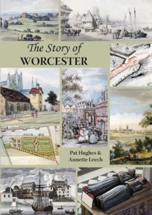Image for The Story of Worcester