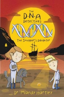 Image for The DNA Detectives The Smuggler's Daughter