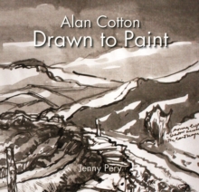 Image for Alan Cotton  : drawn to paint