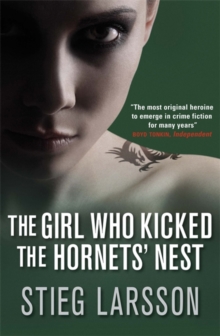 Image for The girl who kicked the hornets' nest