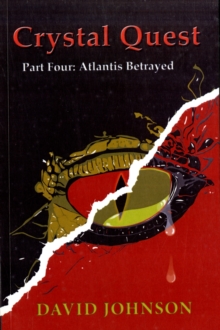 Image for Crystal Quest Part Four : Atlantis Betrayed