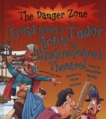 Image for Avoid Being a Tudor Actor in Shakespeare's Theatre!