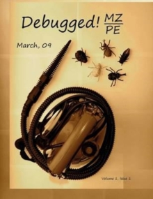 Image for Debugged! MZ/PE : Magazine for Practicing Engineers