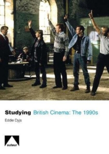 Image for Studying British cinema: The 1990s