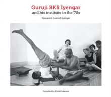 Image for Guruji BKS Iyengar and his institute in the '70s