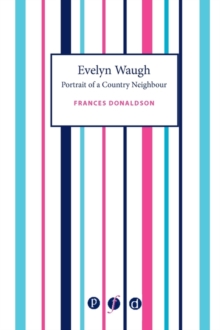 Image for Evelyn Waugh : Portrait of a Country Neighbour