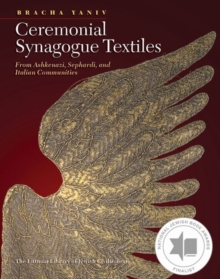 Image for Ceremonial synagogue textiles  : from Ashkenazi, Sephardi, and Italian communities