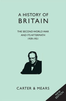 Image for A history of BritainVolume 8,: The Second World War and its aftermath, 1939-1951