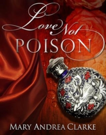 Image for Love Not Poison