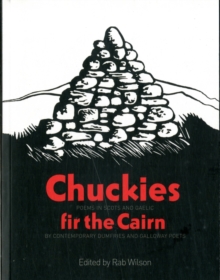 Image for Chuckies fir the cairn  : poems in Scots and Gaelic by contemporary Dumfries and Galloway poets