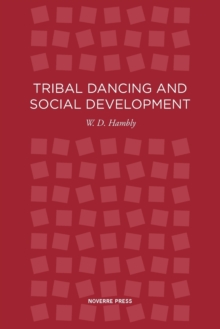 Image for Tribal dancing and social development