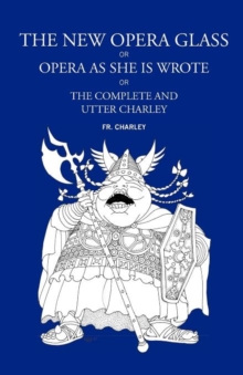 Image for The New Opera Glass, or Opera As She Is Wrote
