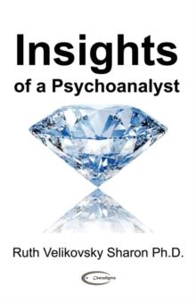 Image for Insights of a Psychoanalyst