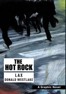 Image for The hot rock  : a graphic adaptation