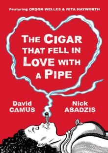 Image for The Cigar That Fell In Love With a Pipe