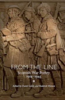 Image for From the line  : Scottish war poetry 1914-1945