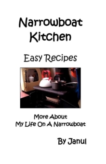 Image for Narrowboat Kitchen - Easy Recipes - More About My Life on a Narrowboat