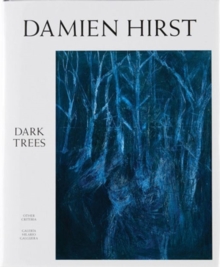 Image for Damien Hirst: Dark Trees