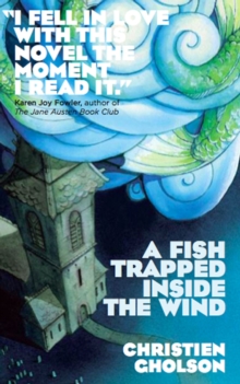 Fish Trapped Inside the Wind