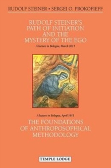 Image for Rudolf Steiner's Path of Initiation and the Mystery of the EGO