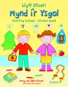 Image for Llyfr Sticeri Mynd i'r Ysgol/Starting School Sticker Book
