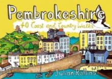 Pembrokeshire: 40 Coast and Country Walks