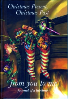Christmas Present, Christmas Past