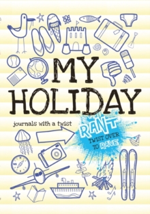 Rant & Rave - My Holiday
