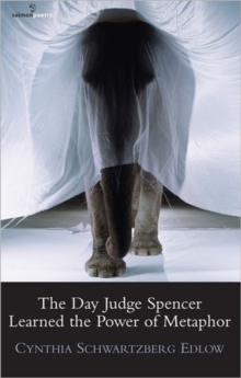 Image for The Day Judge Spencer Learned the Power of Metaphor