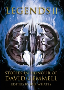 Image for Legends 2 : Stories in Honour of David Gemmell