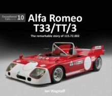 Image for Alfa Romeo T33/TT/3  : the remarkable history of 115.72.002