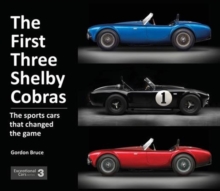 Image for The First Three Shelby Cobras