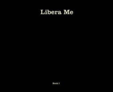 Image for Libera Me